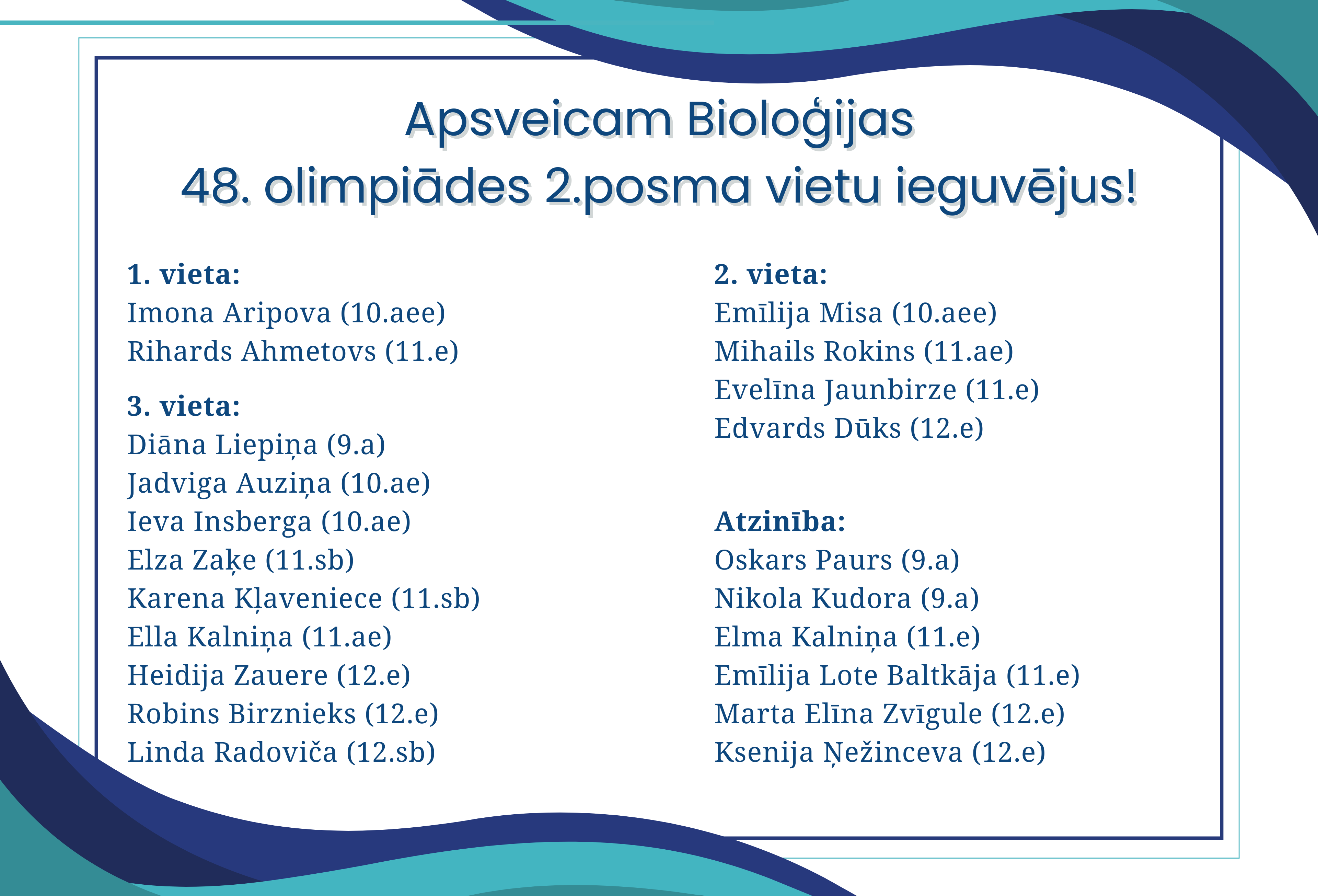 Bioloģijas 48. olimpiādes 2. posma vietu ieguvēji