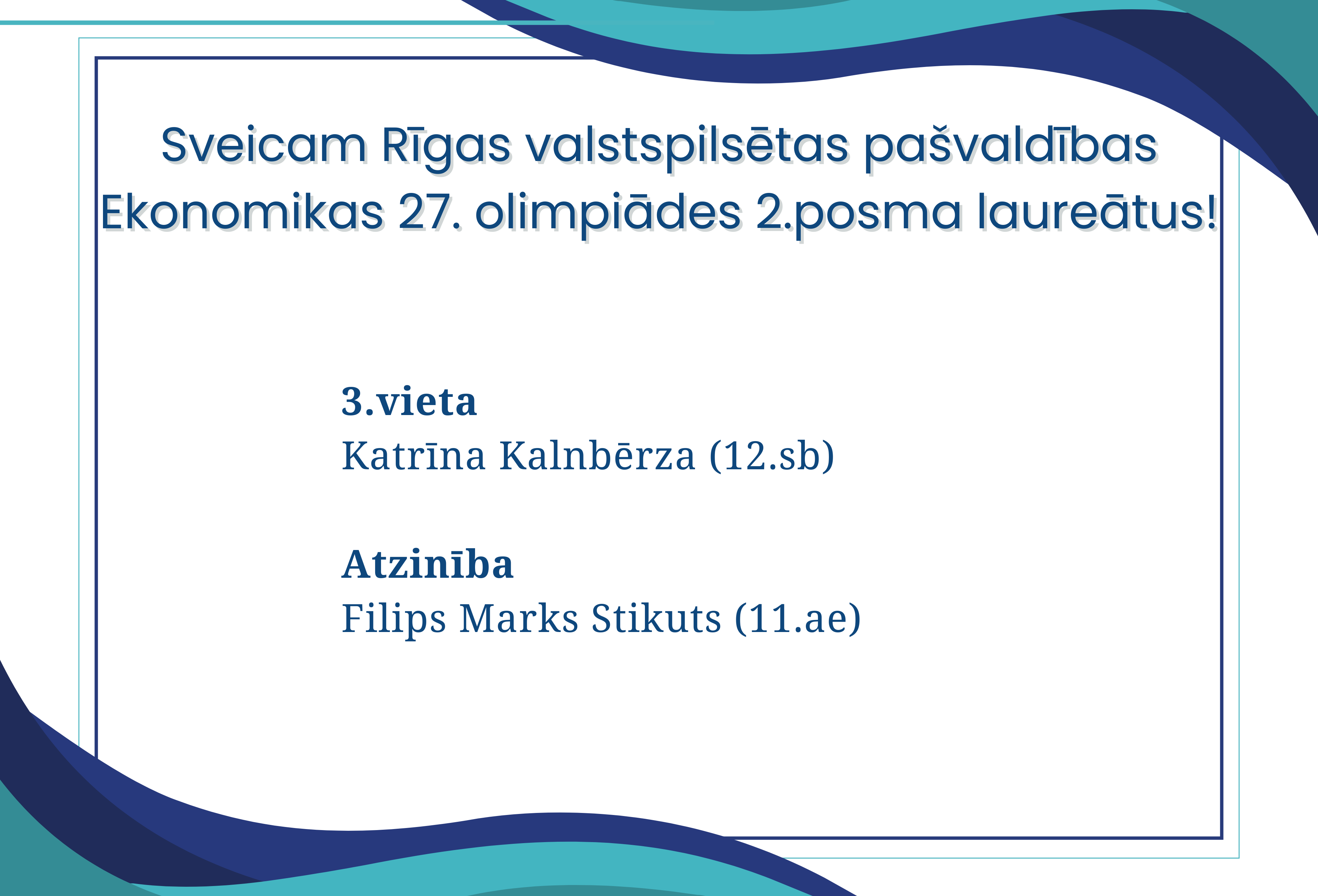 Ekonomikas 27. olimpiādes 2. posma laureāti