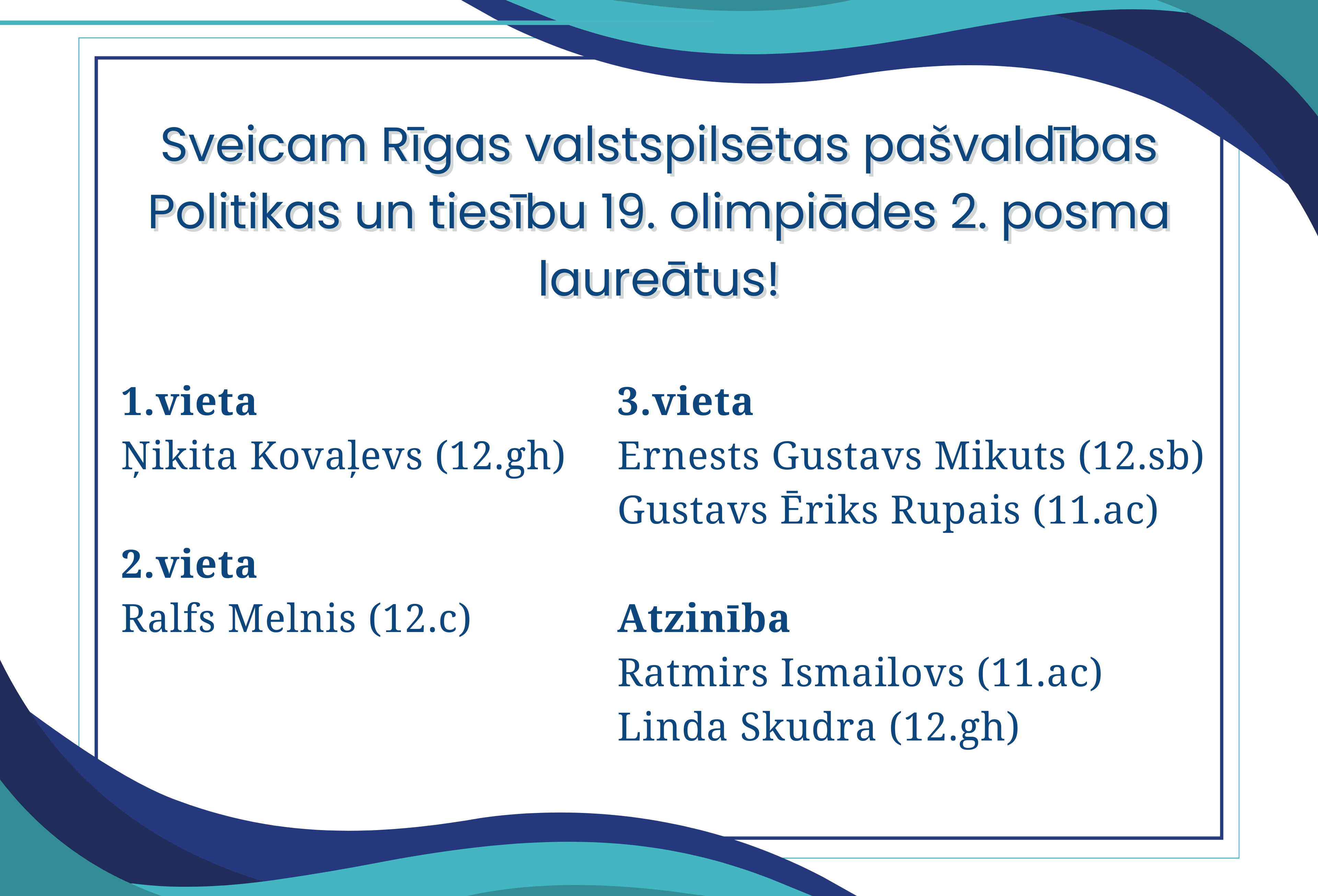 Politikas un tiesību 19. olimpiādes 2. posma laureāti