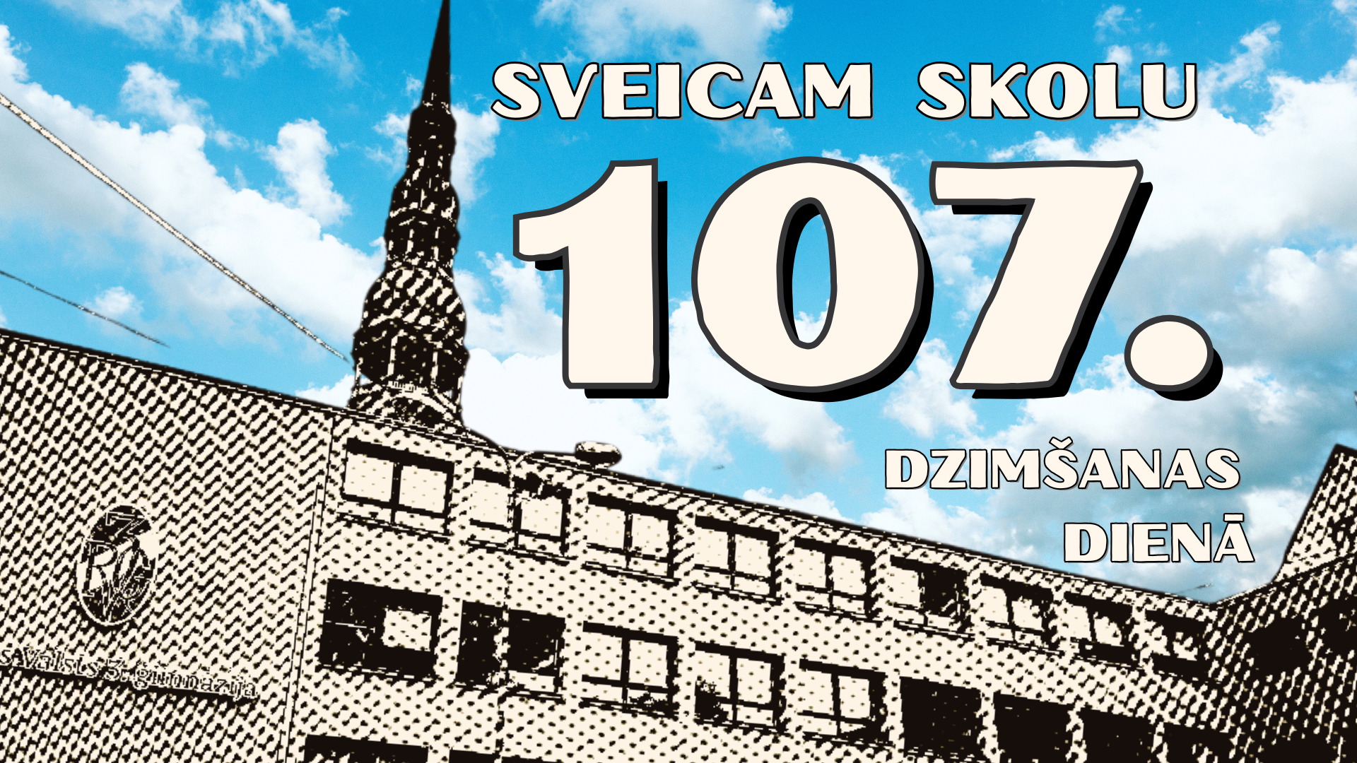 RV3Ģ 107. dzimšanas diena