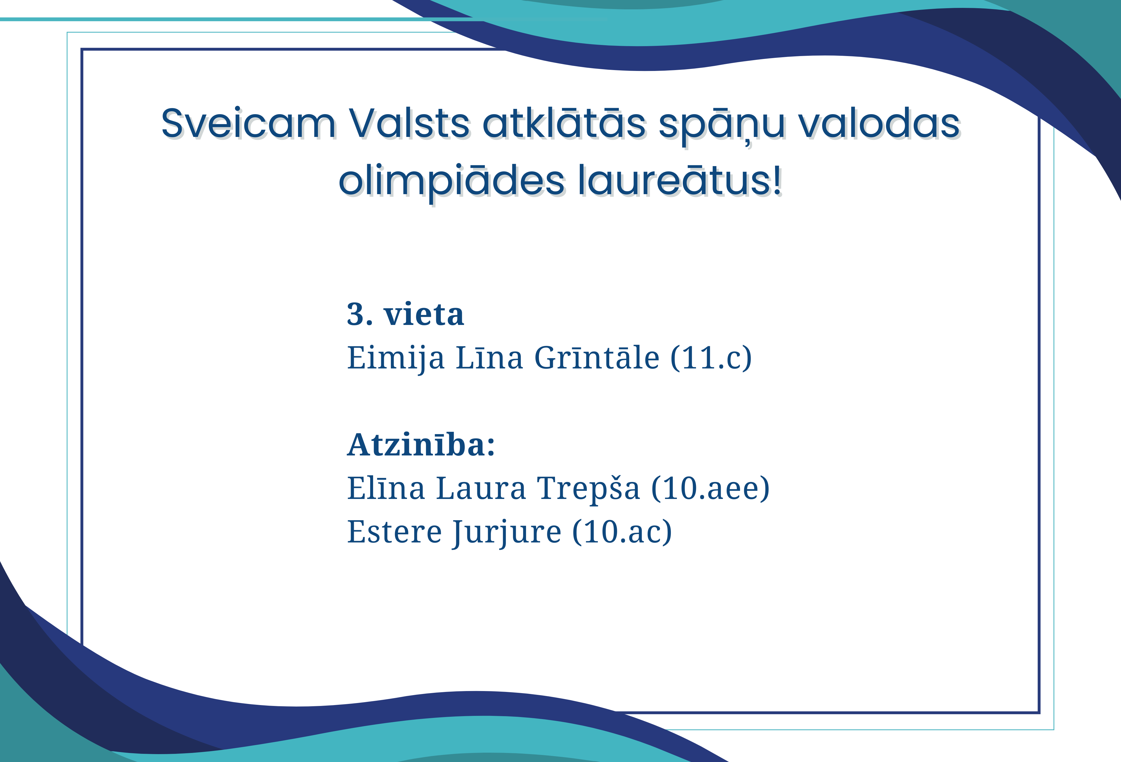 Valsts atklātās spāņu valodas olimpiādes laureāti